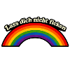 Don't Get Fucked x Rainbow