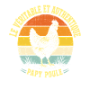 Véritable Et Authentique Papy Poule