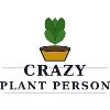 Crazy Plant Person
