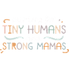 Little heroes, strong moms