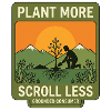 Plant More Scroll Less