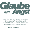 Glaube statt Angst Psalm 118:6