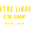 ETRE LIBRE ETRE VIVANT