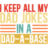 Keep Dad Jokes in a Dad-A-Base