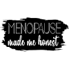 Women in Menopause - Honesty