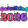 Schulkind 2026 - Ich bin erste Klasse!