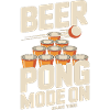 Beer Pong Mode On Shirt