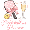 Pickleball and Prosecco flair