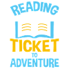 Reading is a ticket to adventures