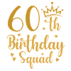 60th Birthday Squad