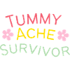 Tummy Ache Survivor