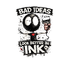Bad Ideas Look Better in Ink