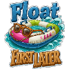 Float First, Later