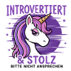 Introvertiert & stolz – Einhorn Humor