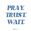 Praying Trust Waiting