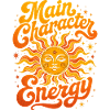 Main Character Energy - Retro Sun
