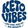 Keto Vibes Low Carb High Fat