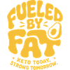 Fueled By Fat Keto Motivation