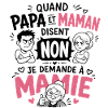Je demande à Mamie !