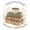 Introvert Books Coffee Bookworm