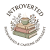 Introvert Books Coffee Bookworm