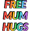 Free Mum Hugs