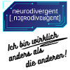 Neurodivergent - Ich bin wirklich anders