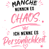Chaos wird Persönlichkeit
