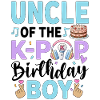 Uncle of The K-Pop Birthday Boy