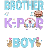 Brother of The K-Pop Birthday Boy