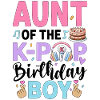 Aunt of The K-Pop Birthday Boy