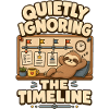 Quietly Ignoring The Timeline Sloth