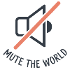 Mute The World