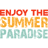 Enjoy the summer paradise