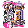 31st Birthday Queen