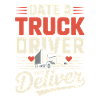 Date Truck Driver Wife Trucker Saying
