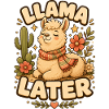 Llama Later Lama