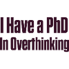 PhD in Overthinking Neurodivergent Gift