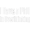 PhD in Overthinking Neurodivergent Gift