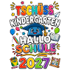 Tschüss Kindergarten Hallo Schule 2027