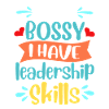 Not Bossy Leadership Skills Tee