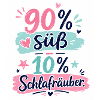 90% süß 10% Schlafräuber