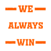 We Almost Always Win