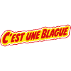 C'est une blague ? !
