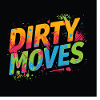 Dirty Moves