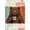 Coffee Bear I Hate People Shirt