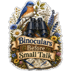 Binoculars Before Small Talk Wolken