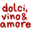 Dolci Vino Amore 