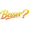 Besser?