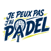 Je peux pas j'ai Padel